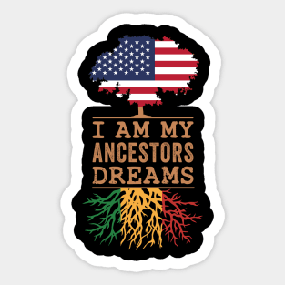 I Am My Ancestor's Dreams, Blackish Sticker